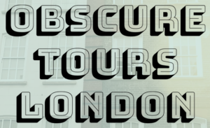 Obscure Tours London